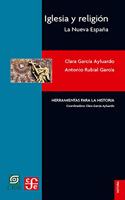 Iglesia Y Religion. La Nueva Espana