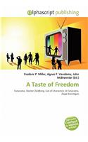 A Taste of Freedom: (English)