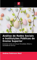 Análise de Redes Sociais e Instituições Públicas de Ensino Superior