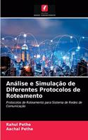 Análise e Simulação de Diferentes Protocolos de Roteamento