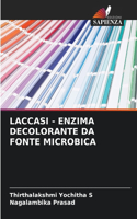 Laccasi - Enzima Decolorante Da Fonte Microbica