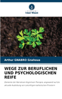 Wege Zur Beruflichen Und Psychologischen Reife