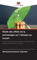 Étude des effets de la technologie sur l'éthique au travail