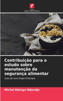 Contribuição para o estudo sobre manutenção da segurança alimentar