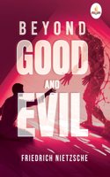 Beyond Good and Evil