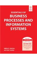 Essentials Of Business Processes And Information Systems: Information Technologies