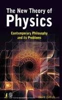 The New Theory of Physics: Contemporary Philosophy and its Problems