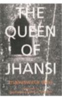 The Queen of Jhansi