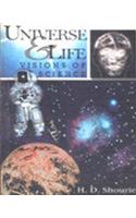 Universe & Life: Visions Of Science