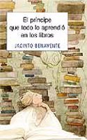 El principe que todo lo aprendio en los libros / The prince, who learned everything from books