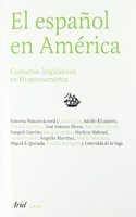 El Espanol En America: Contactos Ling'uisticos En Hispanoamerica