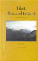 Proceedings of the Ninth Seminar of the IATS, 2000. Volume 1: Tibet, Past and Present