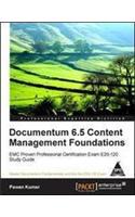Documentum 6. 5 Content Management Foundation