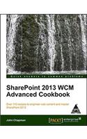 SharePoint 2013 WCM Advanced Cookbook
