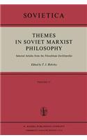 Themes in Soviet Marxist Philosophy