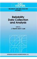 Reliability Data Collection and Analysis: (3 Eurocourses: Reliability & Risk Analysis)