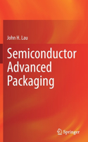 Semiconductor Advanced Packaging