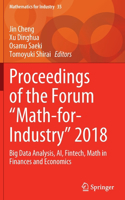 Proceedings of the Forum Math-For-Industry 2018