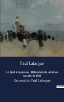 droit à la paresse - Réfutation du droit au travail de 1848