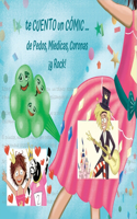 te CUENTO un CÓMIC de... Pedos, Miedicas, Coronas ¡y Rock!