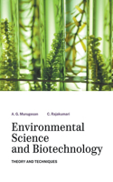 Environmental Science and Biotechnology Theory and Techniques