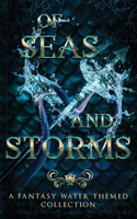 Of Seas & Storms