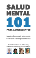 Salud Mental 101 Para Adolescentes