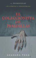 coleccionista de pesadillas