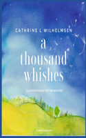 Thousand Whishes