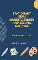 Stationary Items Manufacturing And Selling Business