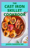 The Cast Iron Skillet Cookbook