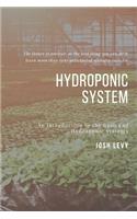 Hydroponic System