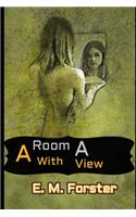 A Room with a View "Annotated Version" By E. M. Forster (Travel literature)