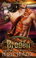 Broden (Immortal Highlander, Clan Mag Raith Book 4)