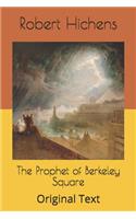 The Prophet of Berkeley Square
