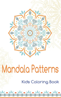 Mandala Patterns Kids Coloring Book