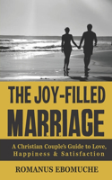 The Joy-Filled Marriage