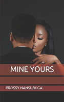 Mine Yours