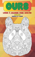 Livres à colorier pour adultes - Mandala et fleurs - Animaux - Ours