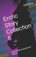 Erotic Story Collection 6