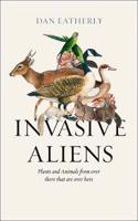 Invasive Aliens