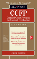 Ccfp Certified Cyber Forensics Professional All-In-One Exam Guide