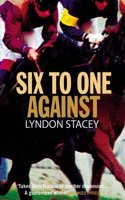 Six to One Against