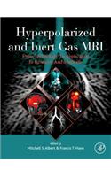 Hyperpolarized and Inert Gas MRI