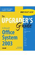 Upgrader's Guide to Microsoft Office System 2003
