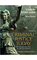 Student Study Guide for Criminal Justice Today