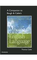 Companion to Baugh & Cable's a History of the English Language