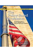 The The Policy-Based Profession Policy-Based Profession: An Introduction to Social Welfare Policy Analysis for Social Workers, Enhanced Pearson Etext -- Access Card