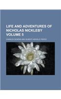 Life and Adventures of Nicholas Nickleby Volume 5