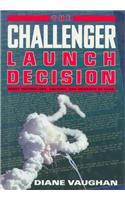 The Challenger Launch Decision